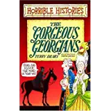 Horrible Histories- The Gorgeous Georgians